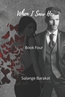 When I Saw her book 4: Book 4 B0B4HTSYPH Book Cover