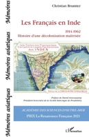 Les Français en Inde: 1914-1962 Histoire d'une décolonisation maîtrisée (Mémoires Asiatiques) (French Edition) 2343196036 Book Cover