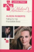 Falling for Her Impossible Boss 0263230821 Book Cover