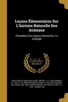 Le�ons �l�mentaires Sur L'histoire Naturelle Des Animaux 1371513317 Book Cover