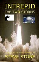 Intrepid - The Two Storms 1461073278 Book Cover