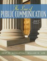 The Law of Public Communication, 2007 Update Edition 0205484689 Book Cover