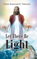 Let There Be Light 1098060717 Book Cover