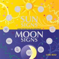 Sun Signs Moon Signs: Discover Your Destiny 1844834751 Book Cover