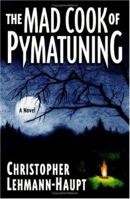 The Mad Cook Of Pymatuning 0425214222 Book Cover
