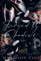 Forged by Shadows (The Shadowed Souls) 1916521479 Book Cover