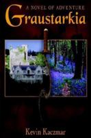 Graustarkia: A Novel of Adventure 1403354367 Book Cover