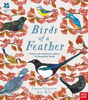 National Trust: Birds of a Feather: Press Out and Learn About 10 Beautiful Birds 183994272X Book Cover
