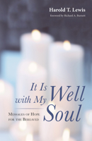 It Is Well with My Soul 1532652534 Book Cover