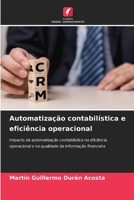 Automatização contabilística e eficiência operacional (Portuguese Edition) 6209450121 Book Cover
