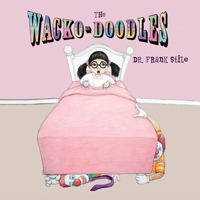 The Wacko-Doodles 1641116994 Book Cover
