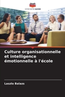 Culture organisationnelle et intelligence émotionnelle à l'école 6209119441 Book Cover