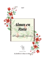 Almas en Ruta: Abrazando sue?os 8413738288 Book Cover