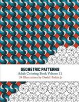 Geometric Patterns - Adult Coloring Book Vol. 11: Volume 11 1717181546 Book Cover