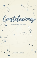 Constelaciones: de tu casa a la mía 9584898809 Book Cover