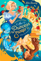 Cinderella and the Beast (or, Beauty and the Glass Slipper) (The Princess Swap) 0593708040 Book Cover
