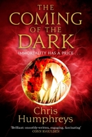 The Coming of the Dark 1473226074 Book Cover