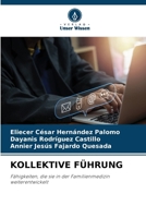 Kollektive Führung (German Edition) 6630307615 Book Cover