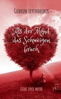 Als der Mond das Schweigen brach: Liebe und mehr 3752822821 Book Cover