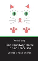 Eine Broadway-Katze in San Francisco: Donnas zweite Chance 3759785301 Book Cover