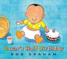 Oscar's Half Birthday 0763626996 Book Cover