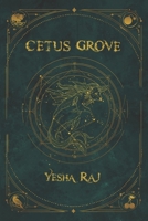 CETUS GROVE: THE EMPEROR'S TIME 1069692506 Book Cover
