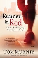 Runner in Red: A Search for the First Woman to Run a Marathon in America 1948338025 Book Cover