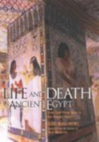 Life and Death in Ancient Egypt: Scenes from Private Tombs in New Kingdom Thebes 0801435064 Book Cover
