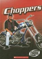 Choppers (Torque: Motorcycles) 0531184765 Book Cover