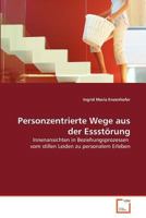 Personzentrierte Wege aus der Essstörung 3639367375 Book Cover