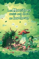 Les Monstres aussi ont droit au bonheur: Recueil de nouvelles (French Edition) 2493447727 Book Cover