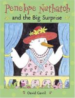 Penelope Nuthatch and the Big Surprise 0810957620 Book Cover