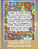 King James Bible Verse Coloring Book for Adults: KJV For Christian Teens and Older Kids | 30 Inspirational & Motivational Quotes from Scripture on ... with God | Perfect Religious Gift B08QBVMMJD Book Cover