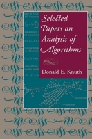 Selected Papers on the Analysis of Algorithms 1575862123 Book Cover