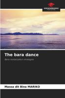 The bara dance 6208985552 Book Cover