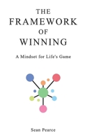 The Framework of Winning: A Mindset for Life's Game B0DQLDDQN6 Book Cover