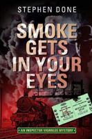 Smoke Gets in Your Eyes 1904109179 Book Cover