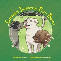 Lorikeet's Invaded by Furry Beasts (Lorikeet's Series) 1764219619 Book Cover