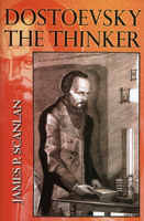 Dostoevsky the Thinker 0801439949 Book Cover