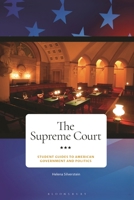 The Supreme Court (Student Guides to American Government and Politics) B0CVR71L94 Book Cover