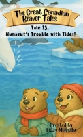 The Great Canadian Beaver Tales (featuring Bruno!): Tale 6. Ontario's Beaver Tail Trouble! (The Great Canadian Beaver Tails! (black-and-white editions)) 1997917181 Book Cover