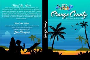 Orange County Will Save Your Soul (The Save Your Soul Series) 0982628447 Book Cover