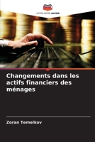 Changements dans les actifs financiers des ménages (French Edition) 6208086663 Book Cover