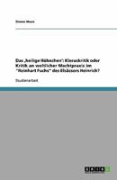 Das 'heilige H?hnchen': Kleruskritik oder Kritik an weltlicher Machtpraxis im Reinhart Fuchs des Els?ssers Heinrich? 3640302109 Book Cover