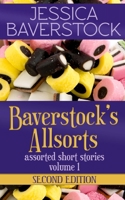 Baverstock's Allsorts Volume 1, Second Edition: A Short Story Collection 1985181770 Book Cover