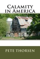 Calamity in America 1535108509 Book Cover