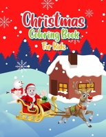 Christmas Coloring Book for Kids: Jumbo Coloring Book I 50 Christmas Coloring Pages for Kids I Gift Idea for Christmas B08NS7PGWL Book Cover