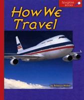 How We Travel 0756506522 Book Cover