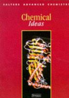 Salters' Advanced Chemistry: Chemical Ideas 0435631055 Book Cover