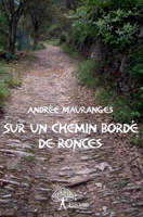 Sur un chemin bordé de ronces (French Edition) 2332675051 Book Cover